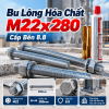 Bu Lông Hóa Chất M22x280 Cấp Bền 8.8: Giải Pháp Neo Cấy Kết Cấu Chịu Lực Cao
