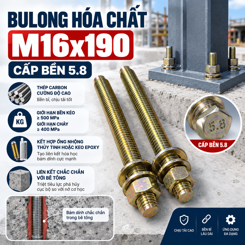 Bulong Hóa Chất M16x190 Cấp Bền 5.8: Giải Pháp Neo Cấy Chịu Tải Cao