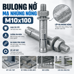 Bulong Nở Mạ Nhúng Nóng M10x100: Báo Giá & Thông Số Kỹ Thuật Chuẩn