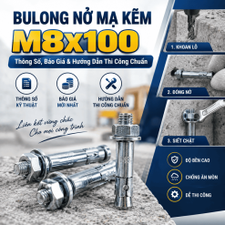 Bulong Nở Mạ Kẽm M8x100: Thông Số, Báo Giá & Hướng Dẫn Thi Công Chuẩn